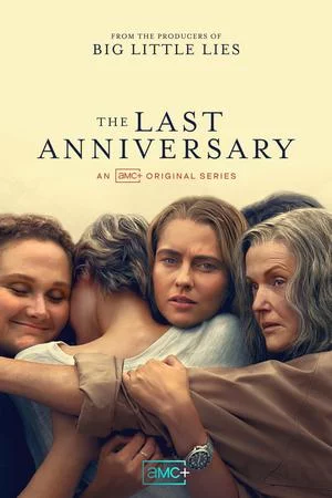 Смотреть Последняя годовщина (2025, сериал) онлайн